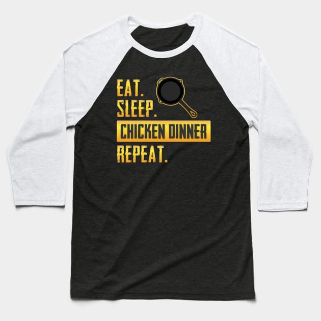 Eat. Sleep. Chicken Dinner. Repeat Baseball T-Shirt by razlanisme